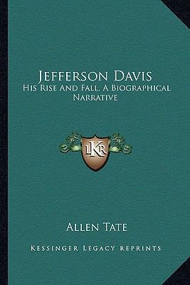 Jefferson Davis: His Rise And Fall, A Biographi... 1162976993 Book Cover