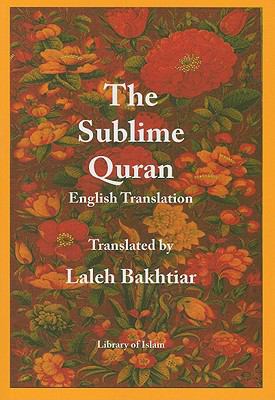 The Sublime Quran 1567447546 Book Cover