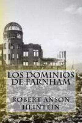 Los dominios de Farnham [Spanish] 1544684606 Book Cover