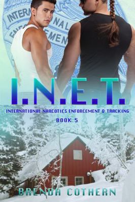 Hardcover I. N. E. T. 5 : International Narcotics Enforcement and Tracking Book