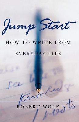 Jump Start: How to Write from Everyday Life 0195140435 Book Cover