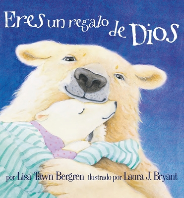 Eres un Regalo de Dios = God Gave Us You [Spanish] 1947783033 Book Cover