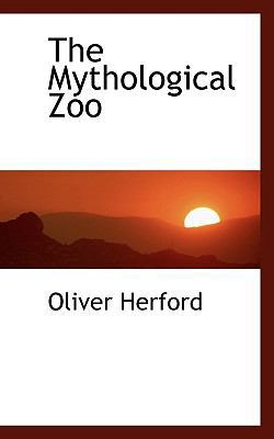 The Mythological Zoo 1110519168 Book Cover