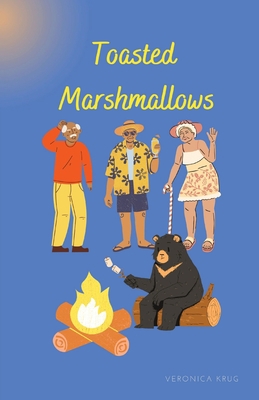 Toasted Marshmallows 1088106773 Book Cover