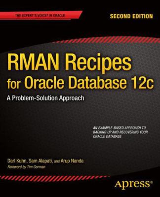 RMAN Recipes for Oracle Database 12c: A Problem... 143024836X Book Cover