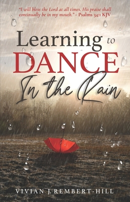 Learning to Dance In the Rain B08QX7DX7Q Book Cover