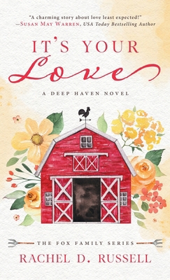 It's Your Love: A Deep Haven Novel 1953783597 Book Cover