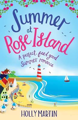 Summer at Rose Island: A perfect feel good summ... 1786810131 Book Cover