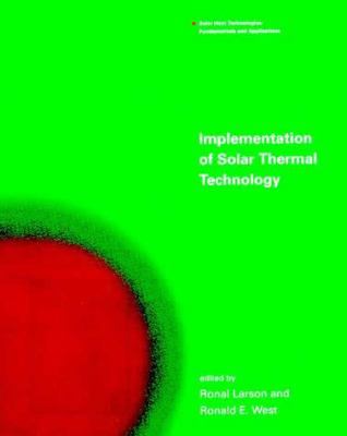 Implementation of Solar Thermal Technology (Sol... 0262517159 Book Cover