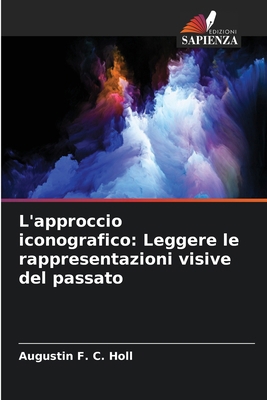 L'approccio iconografico: Leggere le rappresent... [Italian] 3639721853 Book Cover