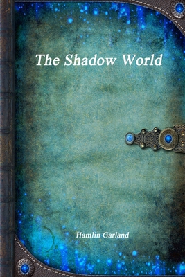 The Shadow World 1773561391 Book Cover
