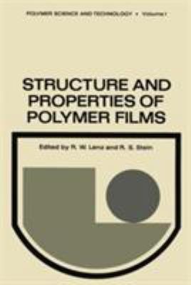 Structure and Properties of Polymer Films: Base... 0306364018 Book Cover