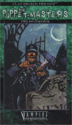 Vampire: The Puppetmasters (Clan Brujah Trilogy... 158846816X Book Cover
