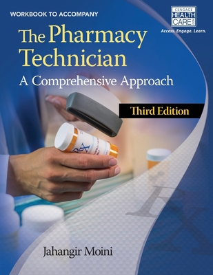Workbook for Moini's the Pharmacy Technician: A... 1305093119 Book Cover