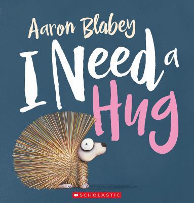 I Need a Hug 144314889X Book Cover