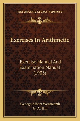Exercises In Arithmetic: Exercise Manual And Ex... 116464050X Book Cover