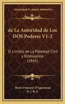 de La Autoridad de Los DOS Poderes V1-2: O Limi... [Spanish] 1168279127 Book Cover