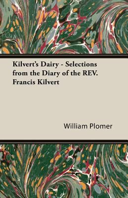 Kilvert's Dairy - Selections from the Diary of ... 1406727369 Book Cover