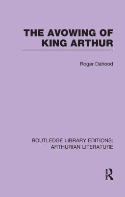 The Avowing of King Arthur 1138997684 Book Cover