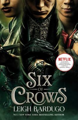 Six of Crows: TV tie-in edition: Book 1 1510109072 Book Cover