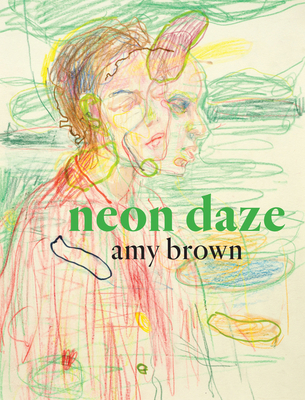 Neon Daze 1776562380 Book Cover