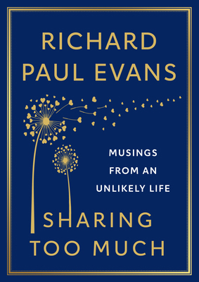 Sharing Too Much: Musings from an Unlikely Life [Large Print] B0CLR4YFV7 Book Cover