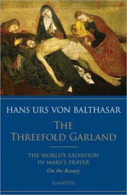 The Threefold Garland: The World's Salvation in... 0898700159 Book Cover