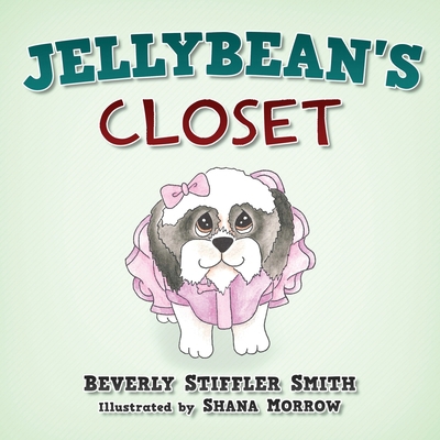 Jellybean's Closet 1646490304 Book Cover