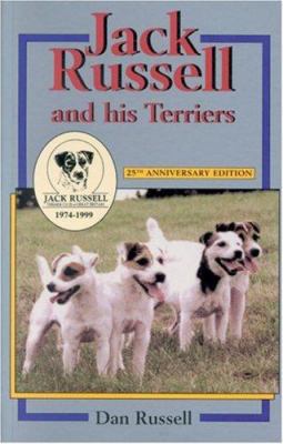 Jack Russell and His Terriers 0851312764 Book Cover
