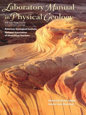 Laboratory Manual in Physical Geology: Spiral 0130116300 Book Cover