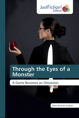 Through the Eyes of a Monster 6139424577 Book Cover