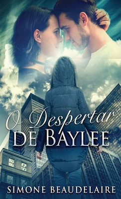 O Despertar de Baylee [Portuguese] 4824118840 Book Cover