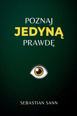 Poznaj JedynĄ PrawdĘ [Polish] B0G6CYGBZD Book Cover