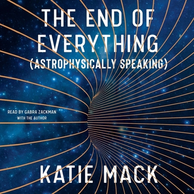 The End of Everything: (astrophysically Speaking) 179711378X Book Cover