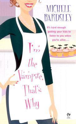 I'm the Vampire, That's Why B0059ECHOY Book Cover