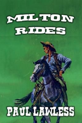 Milton Rides. B0G3TLTYP7 Book Cover