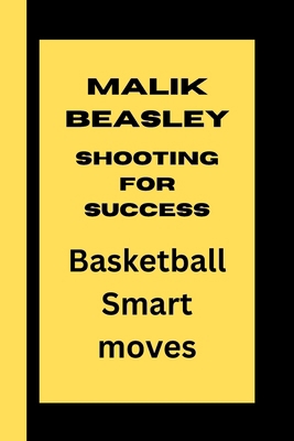 Malik Beasley, Shooting for Greatness: Malik Be... B0CVXJHVQT Book Cover