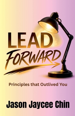Lead Forward B0GSX9C1DB Book Cover