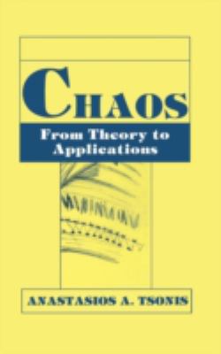 Chaos: From Theory to Applications 0306441713 Book Cover