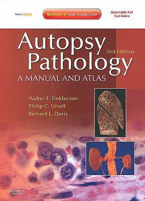 Autopsy Pathology: A Manual and Atlas: Expert C... 1416054537 Book Cover