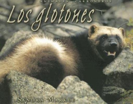 Los Glotones [Spanish] 0822577321 Book Cover