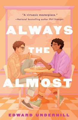 Always the Almost 1250480981 Book Cover