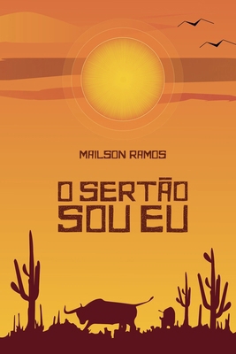 O Sertão Sou Eu [Portuguese] B0BWT6LTSN Book Cover