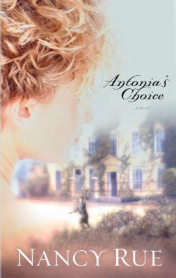 Antonia's Choice 1590520769 Book Cover
