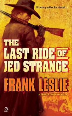 The Last Ride of Jed Strange B0072Q1XWE Book Cover