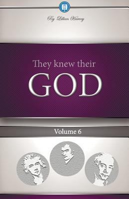 They Knew Their God Volume 6 1932774149 Book Cover