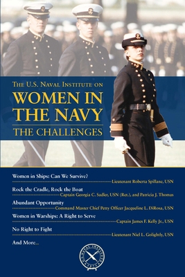 The U.S. Naval Institute on Women in Navy: Chal... 1612519865 Book Cover