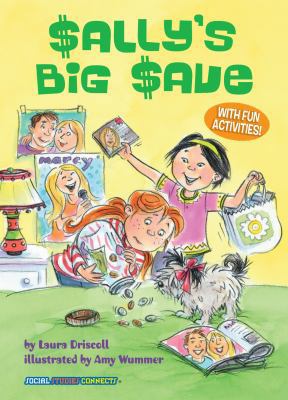 Sally's Big Save: Spending & Saving 1575651645 Book Cover