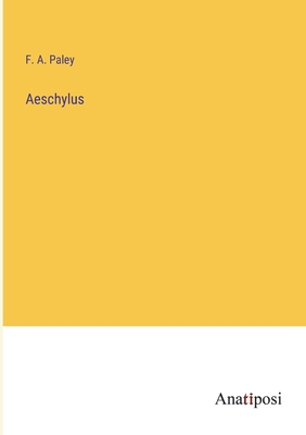Aeschylus 3382125765 Book Cover