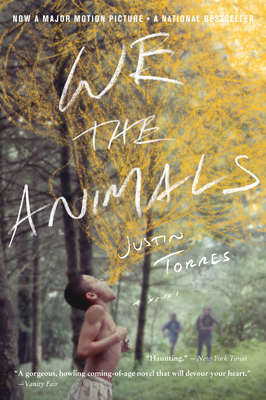 We the Animals (Tie-In) 132863907X Book Cover